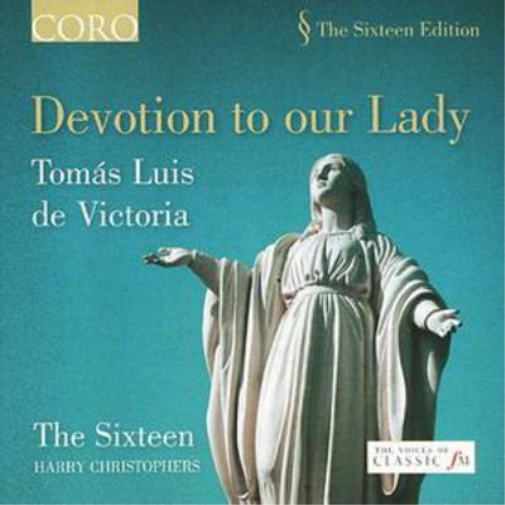 Devotion to Our Lady (Christophers, the Sixteen)