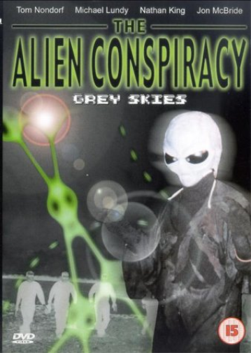 The Alien Conspiracy - Grey Skies