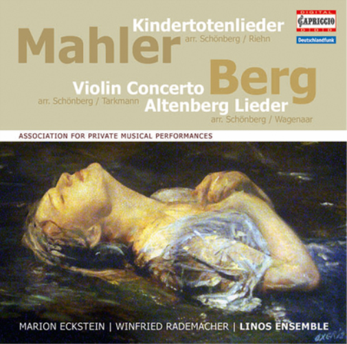 Mahler: Kindertotenlieder/Berg: Violin Concerto/Altenberg Lieder