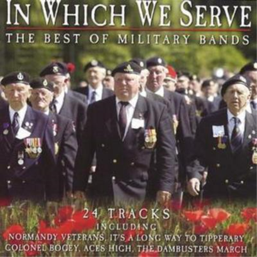 In Which We Serve: The Best of Military Bands
