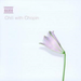 Chill With Chopin