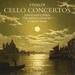 Cello Concertos (King, the King's Consort, Mcmahon, Cohen)