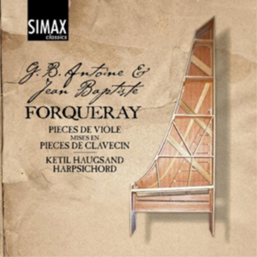 Forqueray: Pieces De Viole/Mises En Pieces De Clavecin