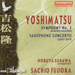 Symphony No. 3 / Saxaphone Concerto