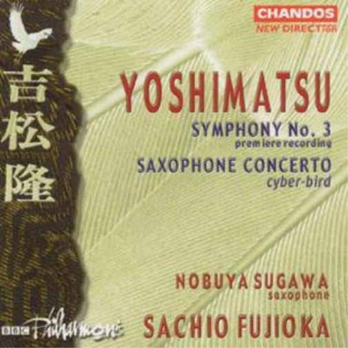 Symphony No. 3 / Saxaphone Concerto