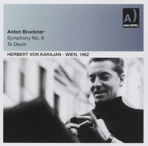 Anton Bruckner: Symphony No. 9/Te Deum