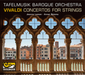 Vivaldi: Concertos for Strings
