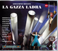 Gioachino Rossini: La Gazza Ladra
