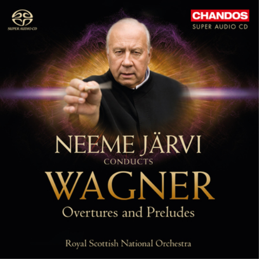 Neeme Jarvi Conducts Wagner: Overtures and Preludes