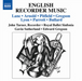 English Recorder Music