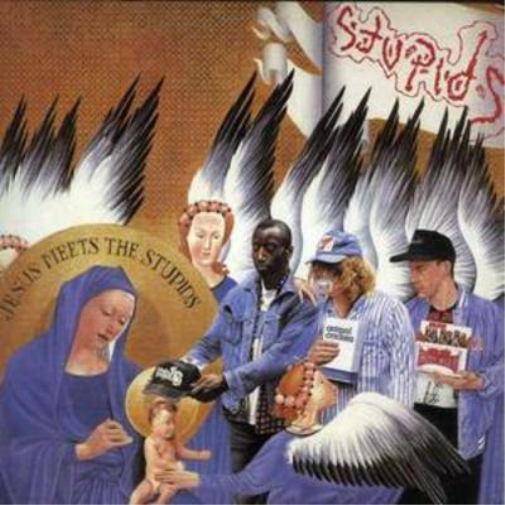 Jesus Meets the Stupids