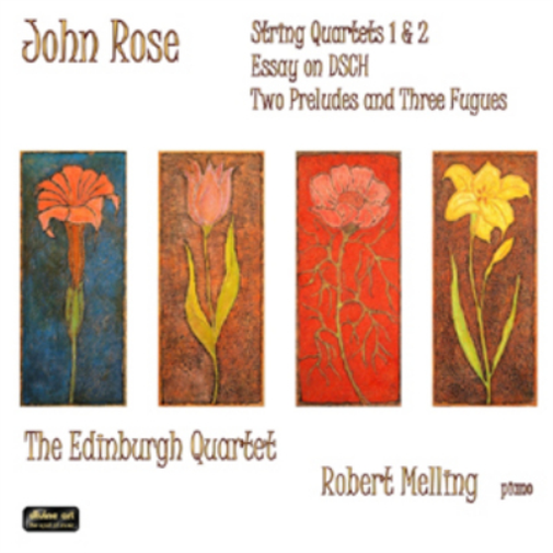 John Rose: String Quartets 1 & 2/Essay On DSCH/...