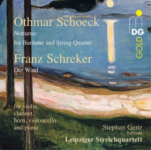 Othmar Schoeck: Notturno/Franz Schreker: Der Wind