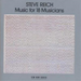 Steve Reich: Music for 18 Musicians