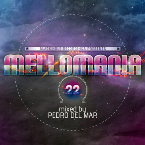 Mellomania: Mixed By Pedro Del Mar - Volume 22