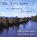 Far Country, The: 26 English Songs (Gilchrist)