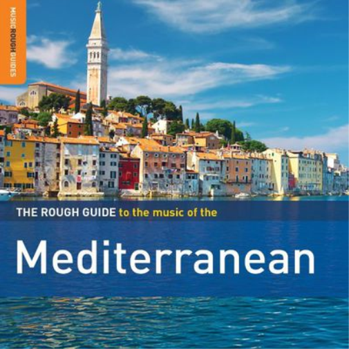 The Rough Guide to the Music of the Mediterranean