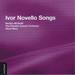 Ivor Novello Songs (Barry, Chandos Concert Orch.)