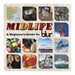 Midlife: A Beginner's Guide to Blur