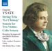 String Trio 'Le Chimay'/Sonata for Two Violins/Cello Sonata