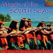 Magic Of The South Seas: Tahiti, Tonga, Fiji, Marquesas Islands, Tokelau..