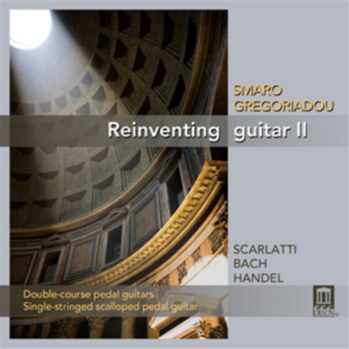 Smaro Gregoriadou: Reinventing Guitar - Volume 2