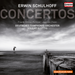 Erwin Schulhoff: Concertos