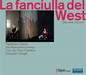 Giacomo Puccini: La Fanciulla Del West