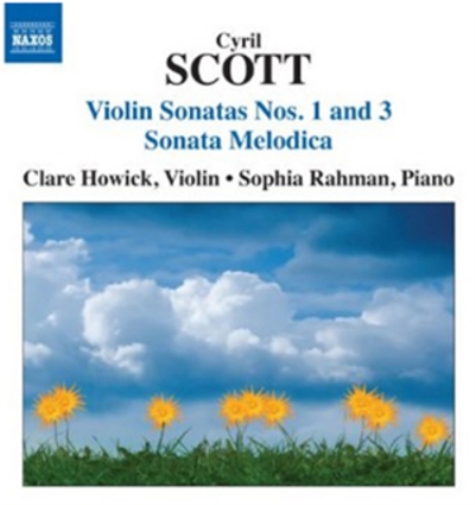 Cyril Scott: Violin Sonatas Nos. 1 and 3/Sonata Melodica