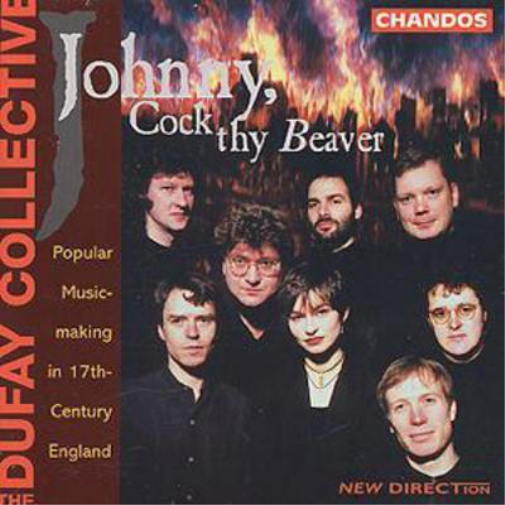 Johnny, Cock Thy Beaver - The Dufay Collective
