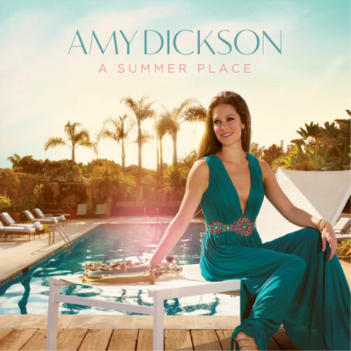 Amy Dickson: A Summer Place