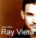 Aqui Esta Ray Viera