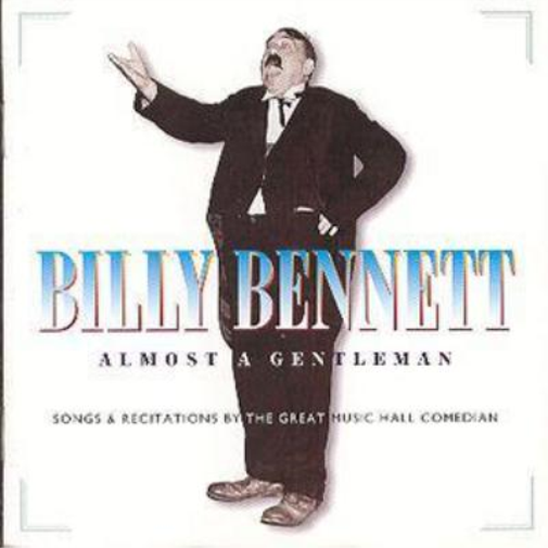 Almost A Gentleman: SONGS & RECITATIONS BY THE GREAT MUSIC HALL COMEDIAN