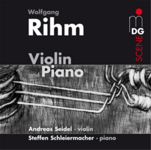 Wolfgang Rihm: Violin and Piano