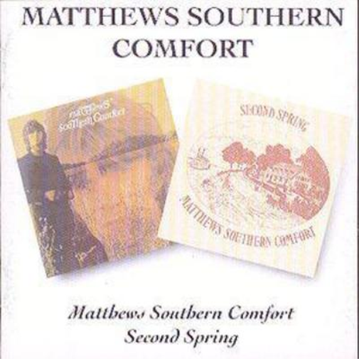 Matthews Southern Comfort/Second Spring