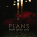 Plans