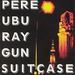 Ray Gun Suitcase