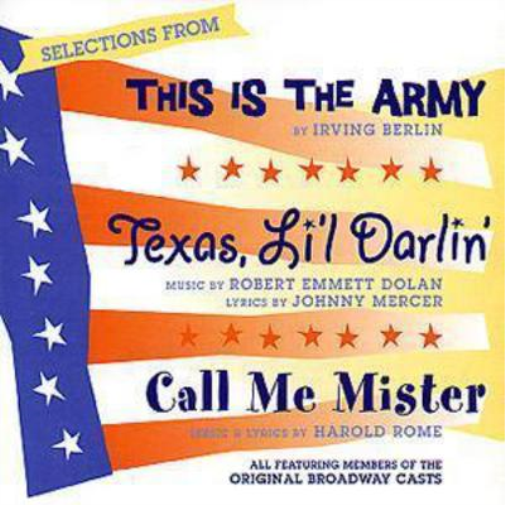 This Is the Army/call Me Mister/texas Lil Darlin'
