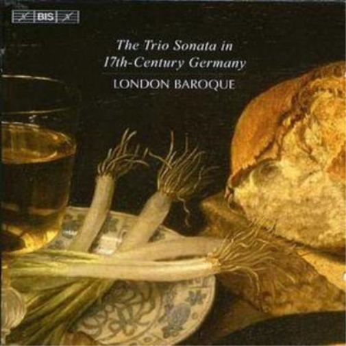 Trio Sonata in 17th-century Germany, The (London Baroque)