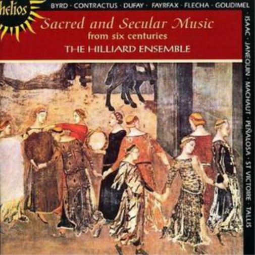 Sacred and Secular Music from Six Centuries (Hilliard Ens.)