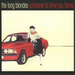 Someone to Drive You Home