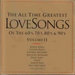 All Time Greatest Love Songs of the 60's, 70's, 80's & 90's, Vol. II