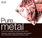 Pure... Metal
