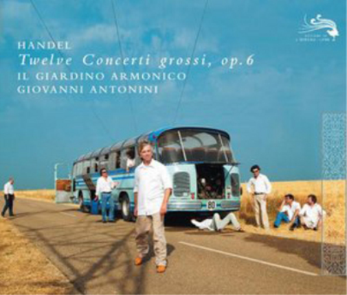 Handel: Twelve Concerti Grossi, Op. 6