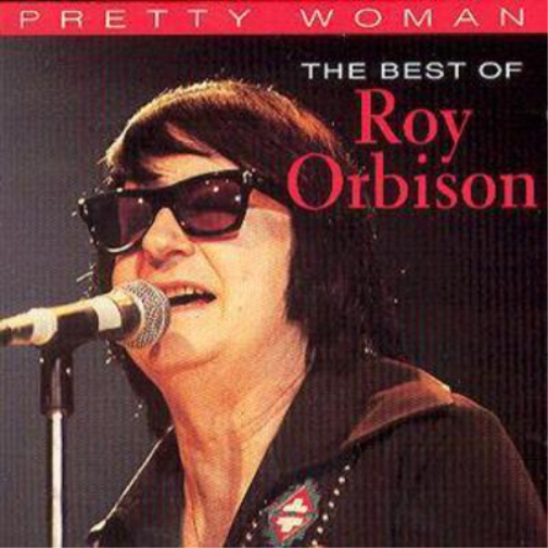 Pretty Woman: The Best Of Roy Orbison