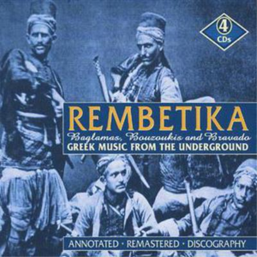 Rembetika: Greek Music from the Underground