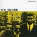 We Three