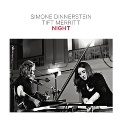 Simone Dinnerstein/Tift Merritt: Night