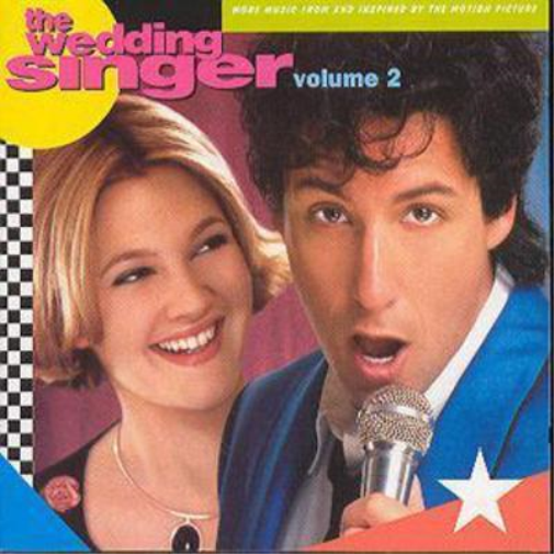 The Wedding Singer: Music from and Inspired By the Motion Picture - Volume 2