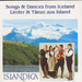 Songs And Dances From Iceland: Lieder & Tanze Aus Island